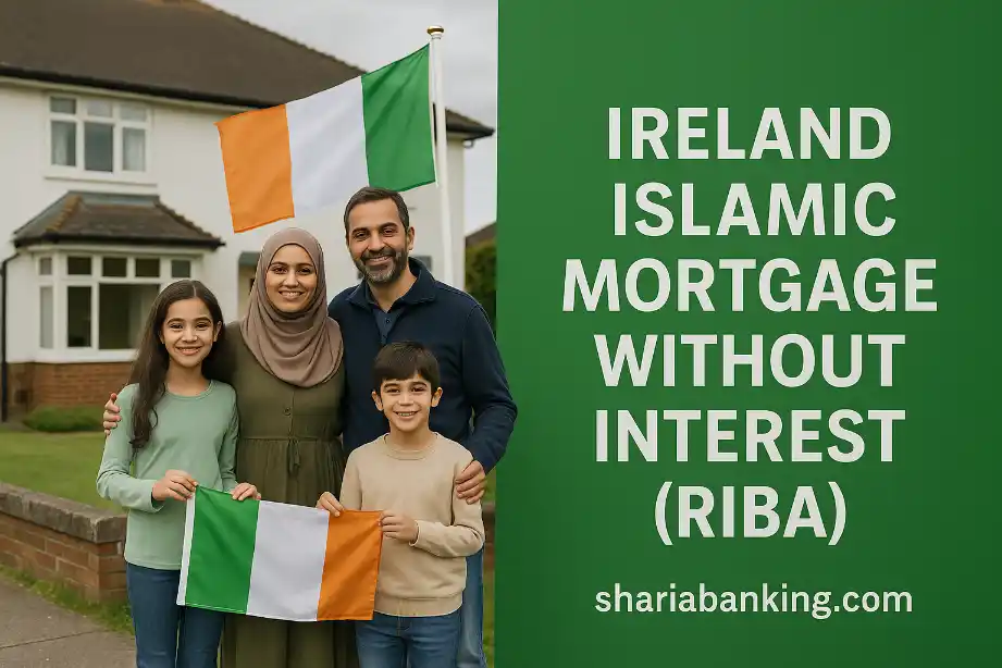 IRELAND ISLAMIC MORTGAGE WITHOUT INTEREST (RIBA)