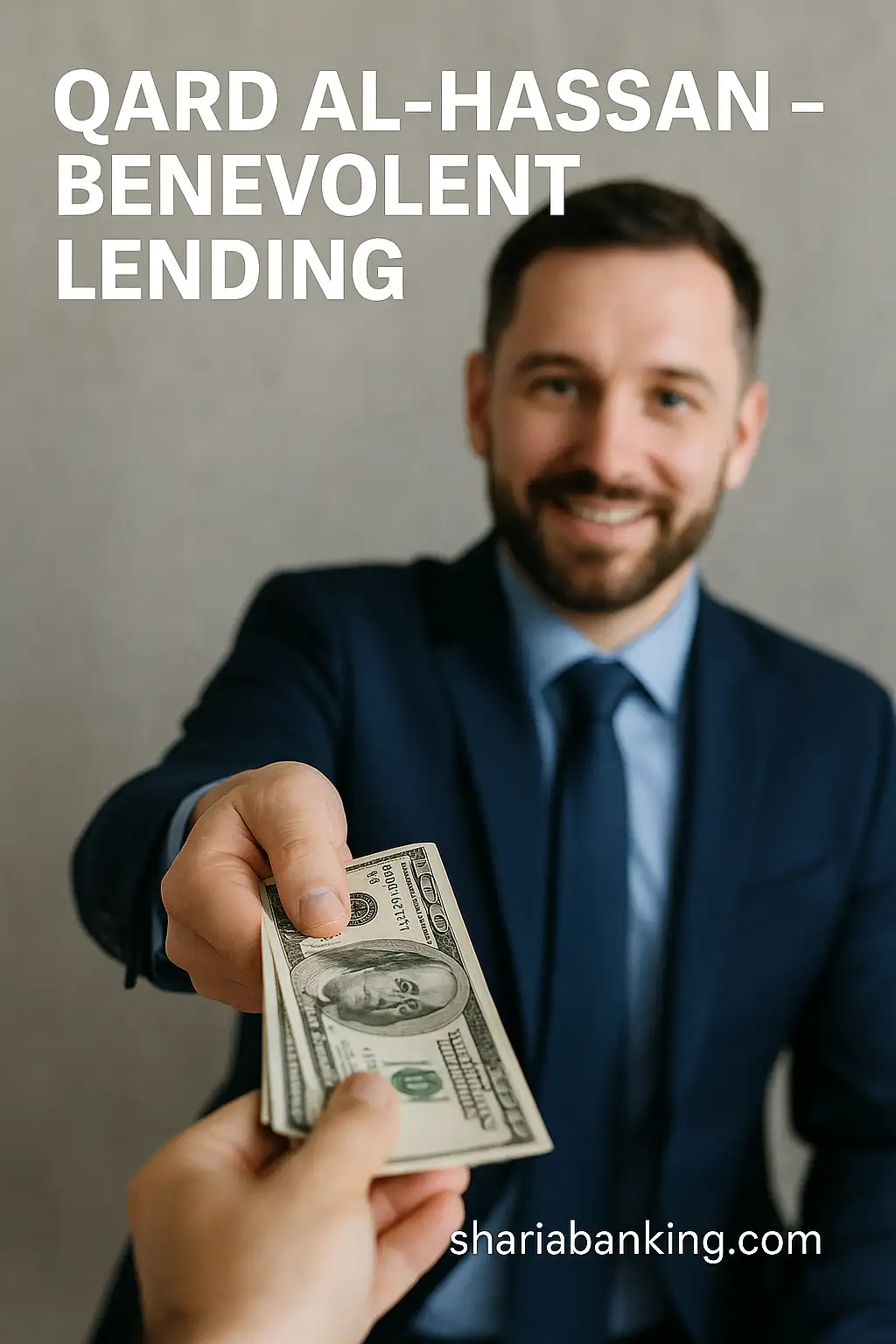 QARD AL HASSAN - ISLAMIC BENEVOLENT LOAN